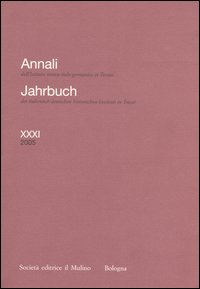 Annali dell'Istituto storico italo-germanico in Trento (2005). Ediz. bilingue. Vol. 31