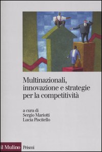 Multinazionali, innovazione e strategie per la competitività