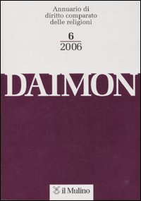 Daimon. Annuario di diritto comparato delle religioni (2006). Vol. 6