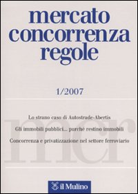 Mercato concorrenza regole (2007). Vol. 1