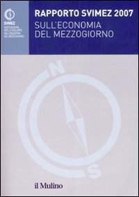 Rapporto Svimez 2007 sull'economia del Mezzogiorno