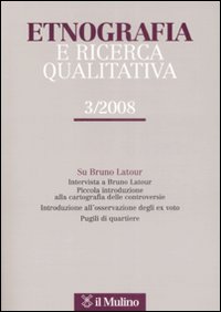 Etnografia e ricerca qualitativa (2008). Vol. 3