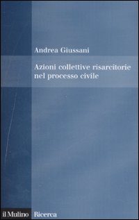 Azioni collettive risarcitorie nel processo civile