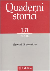 Quaderni storici (2009). Vol. 2: Sistemi di eccezione