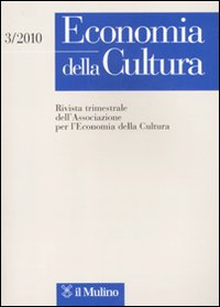 Economia della cultura (2010). Vol. 3