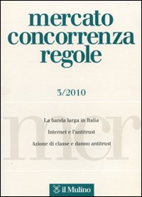 Mercato concorrenza regole (2010). Vol. 3