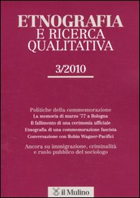 Etnografia e ricerca qualitativa (2010). Vol. 3