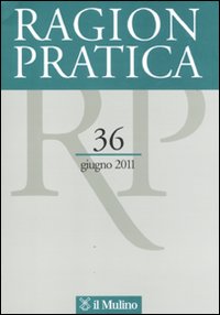 Ragion pratica (2011). Vol. 36