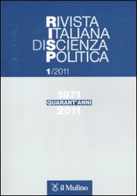 Rivista italiana di scienza politica (2011). Vol. 1