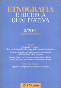 Etnografia e ricerca qualitativa (2011). Vol. 3