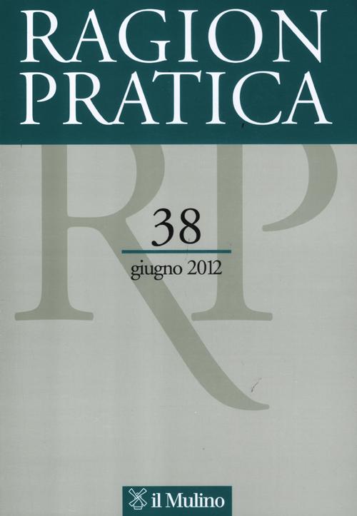Ragion pratica (2012). Vol. 38
