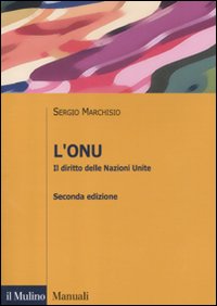 L'ONU. Il diritto delle Nazioni Unite