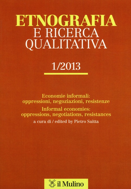 Etnografia e ricerca qualitativa (2013). Ediz. bilingue. Vol. 1