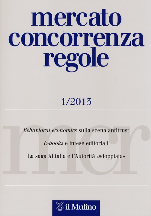Mercato concorrenza regole (2013). Vol. 1