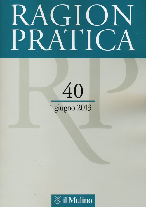 Ragion pratica (2013). Vol. 40