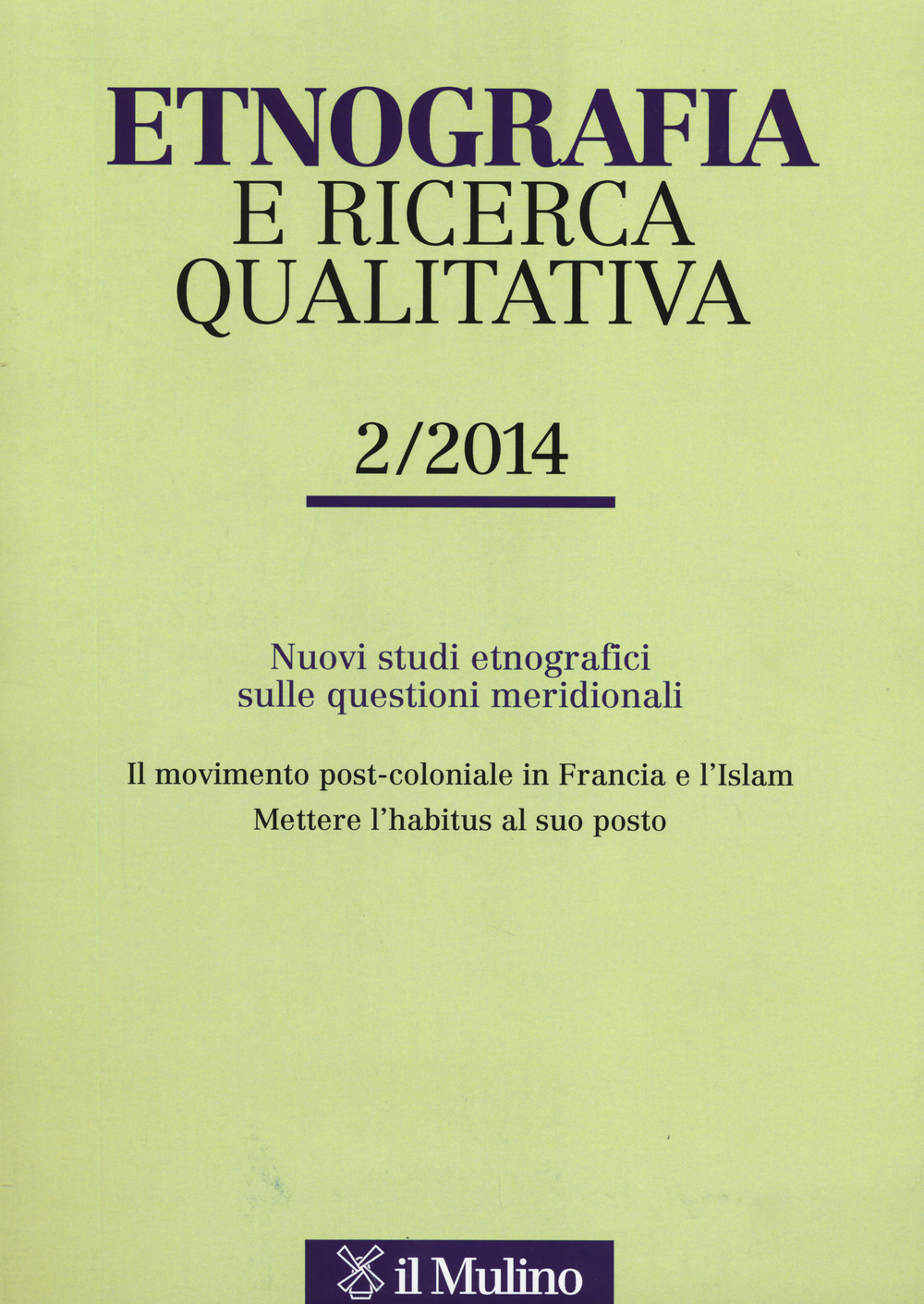 Etnografia e ricerca qualitativa (2014). Ediz. bilingue. Vol. 2