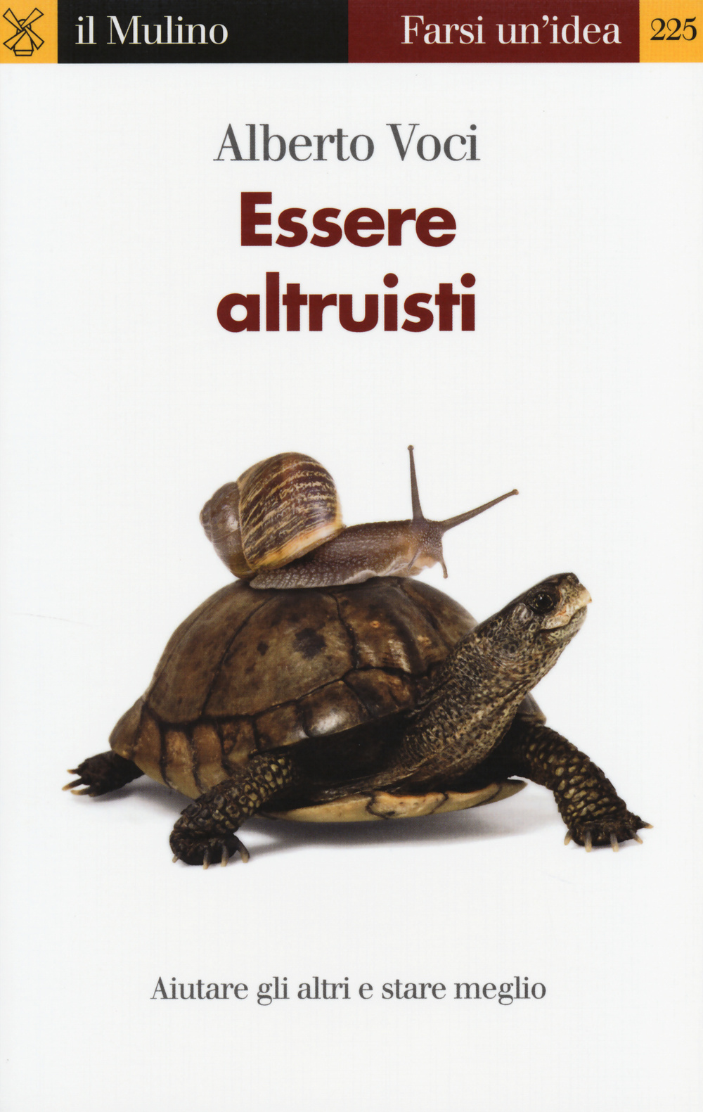 Essere altruisti. Aiutare gli altri e stare meglio