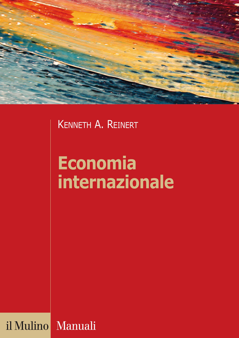 Economia internazionale. Nuove prospettive sull'economia globale