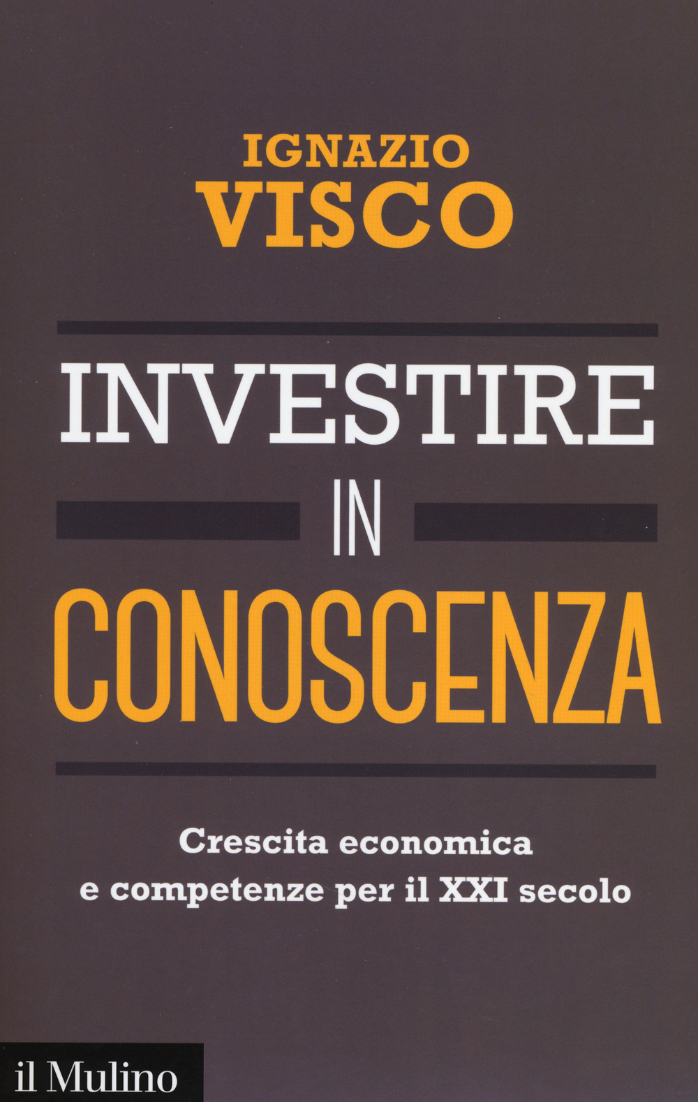 Investire in conoscenza. Crescita economica e competenze per il XXI secolo