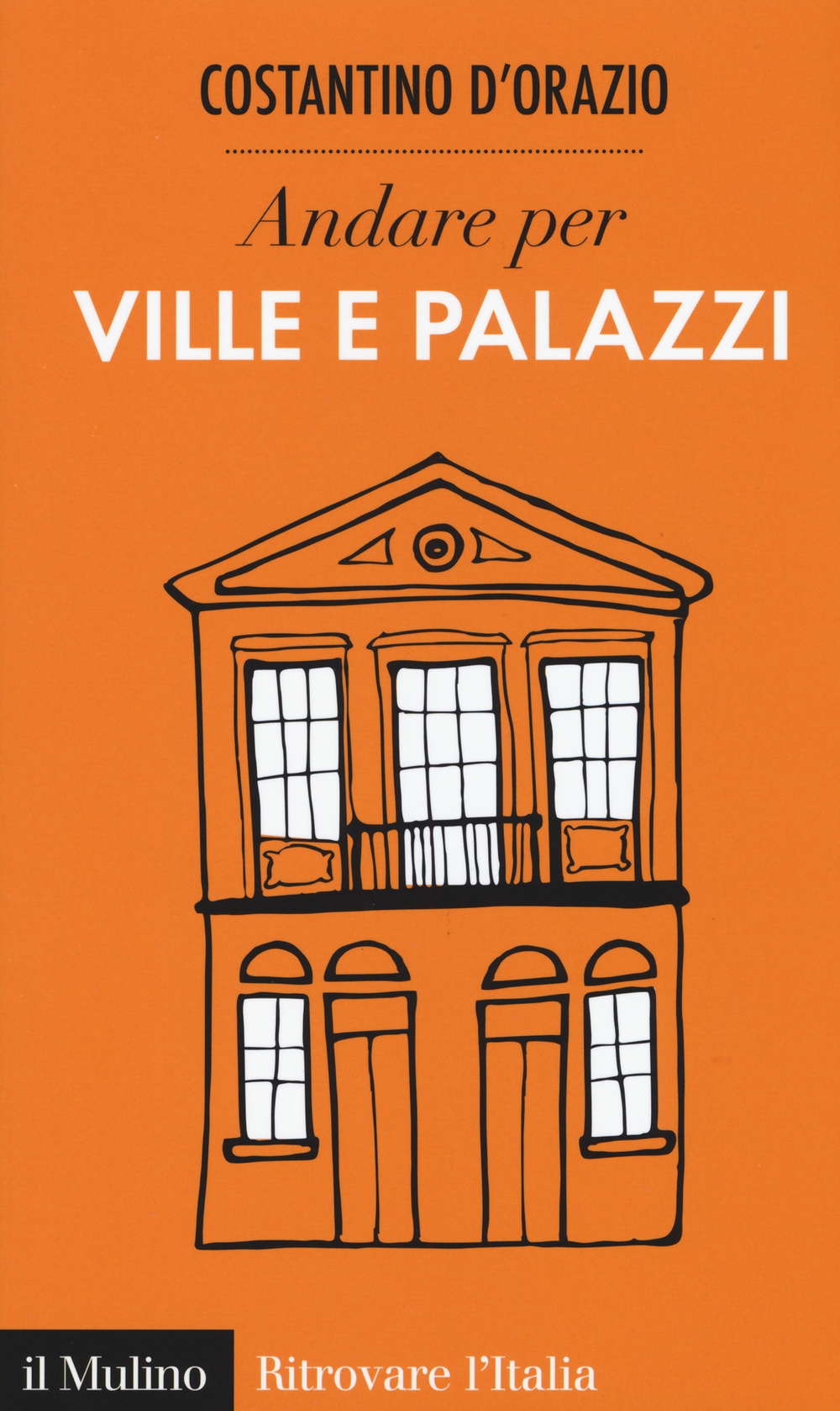 Andare per ville e palazzi