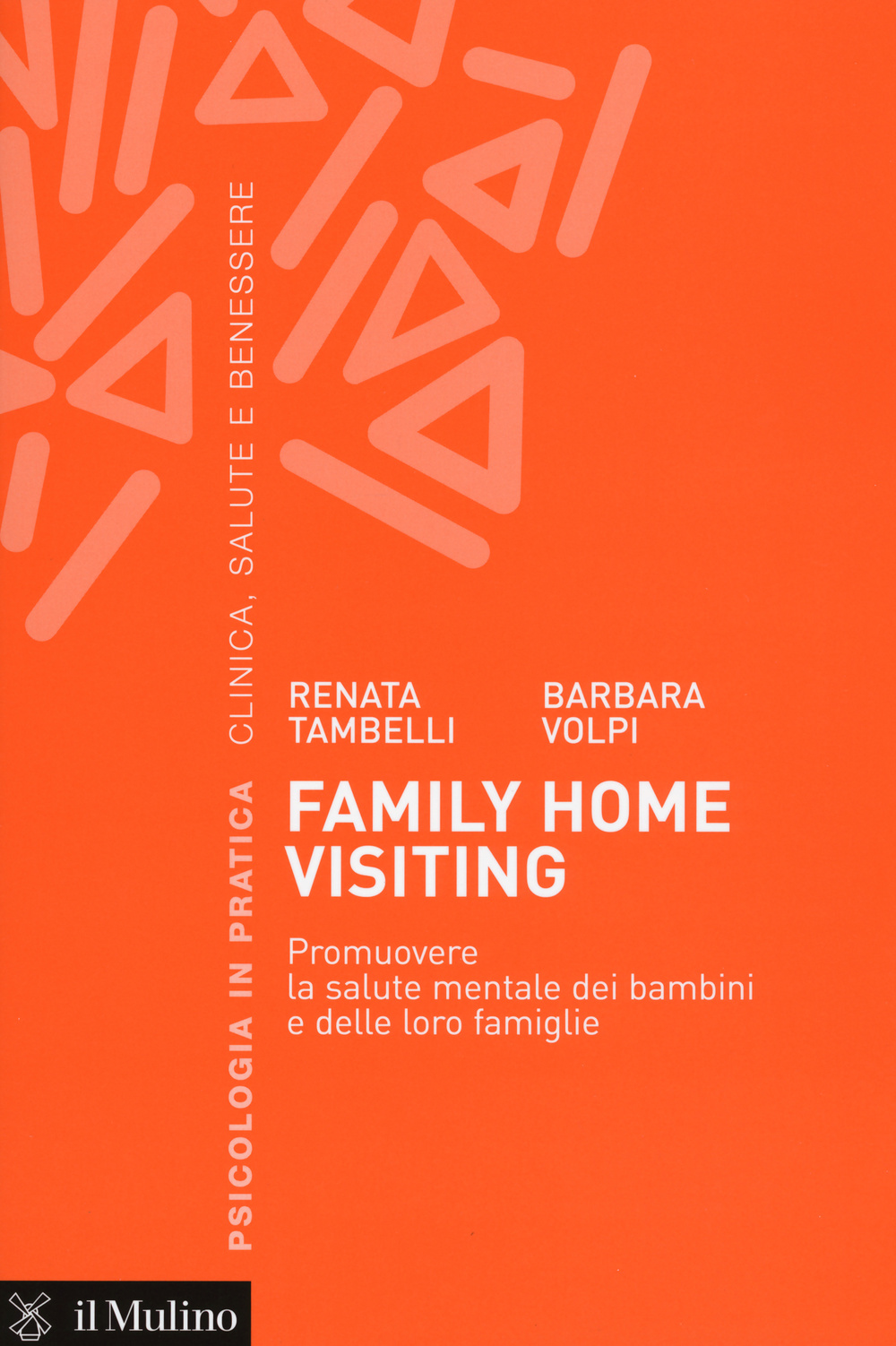 Family home visiting. Promuovere la salute mentale dei bambini e delle loro famiglie