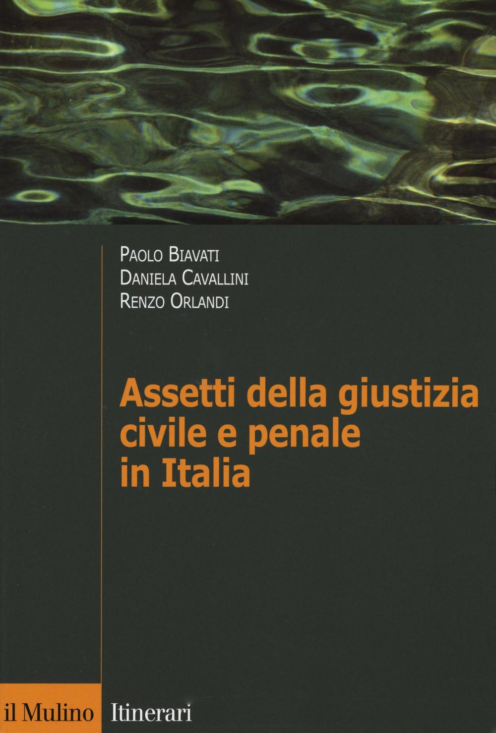 Assetti della giustizia civile e penale in Italia