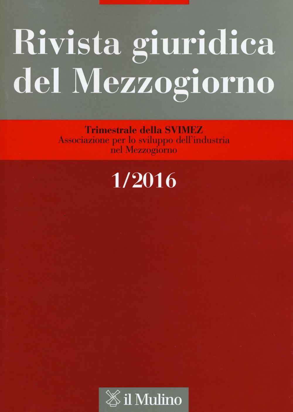 Rivista giuridica del Mezzogiorno (2016). Vol. 1