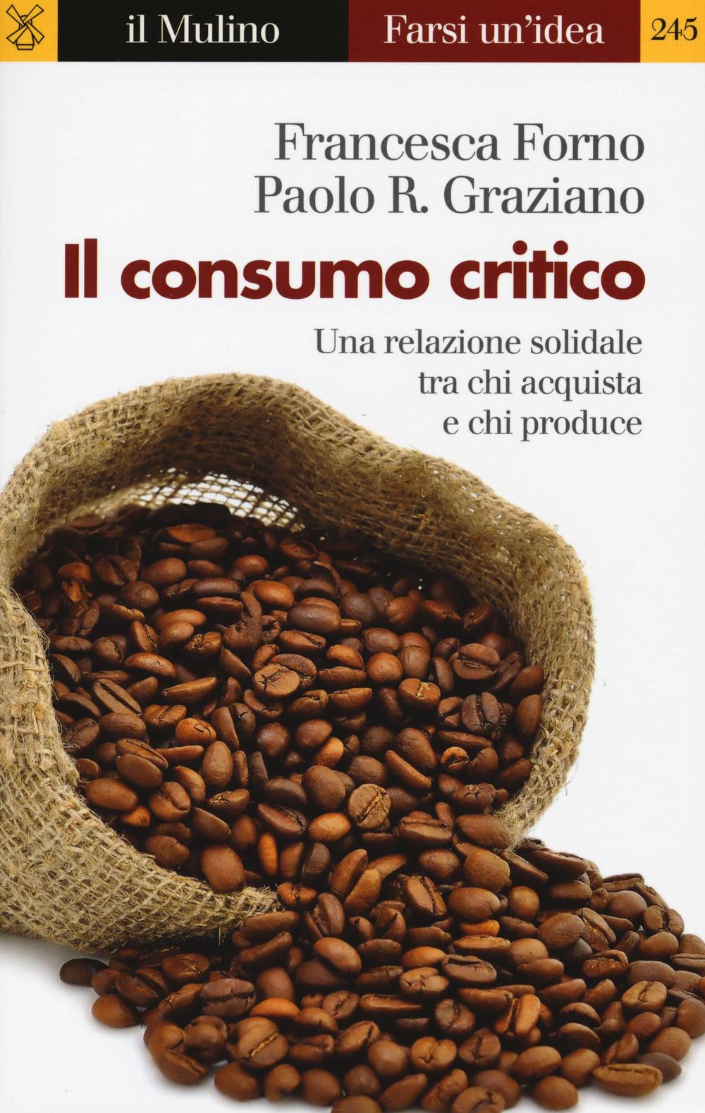 Il consumo critico. Una relazione solidale tra chi acquista e chi produce