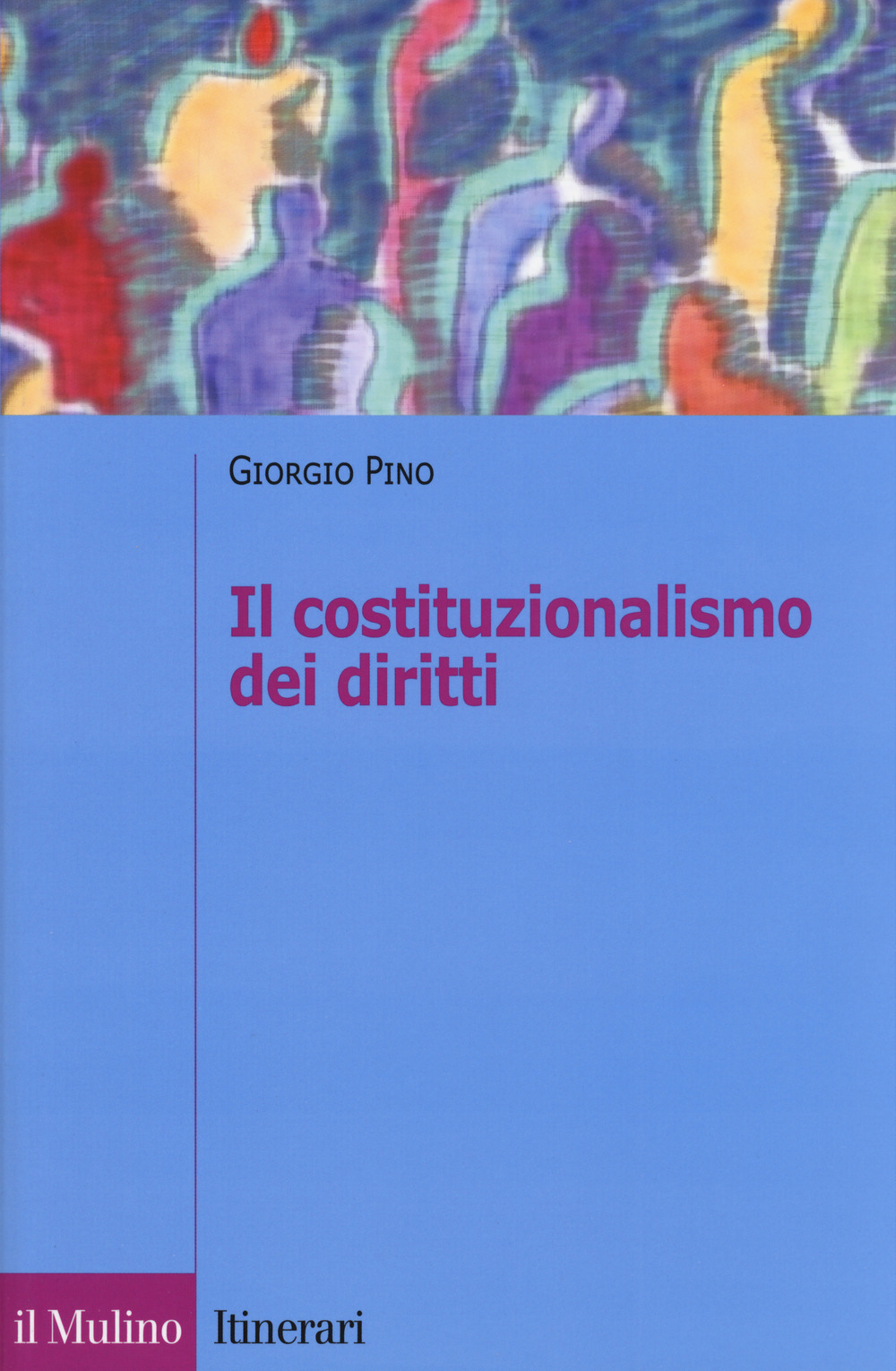 Il costituzionalismo dei diritti