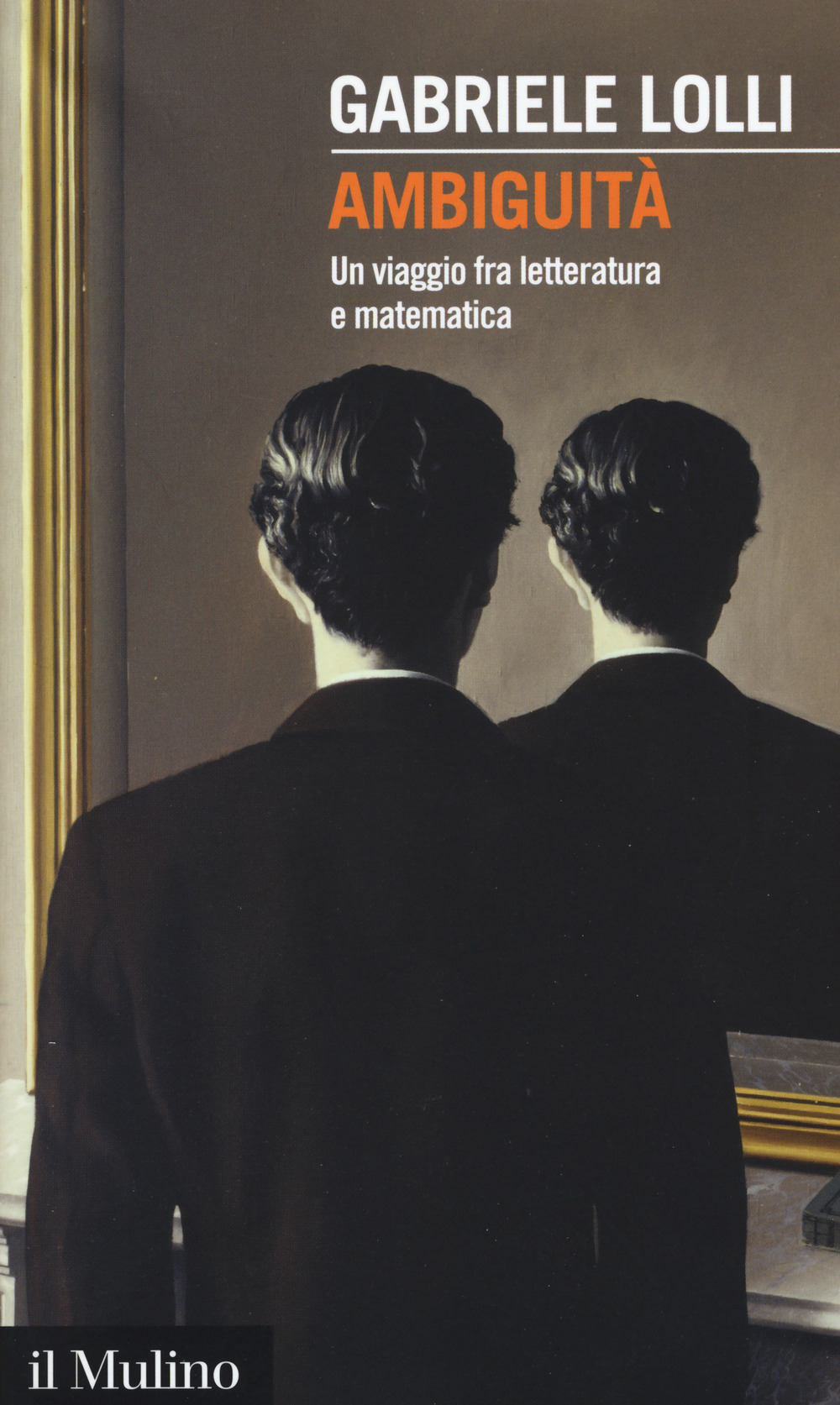 Ambiguità. Una viaggio fra letteratura e matematica