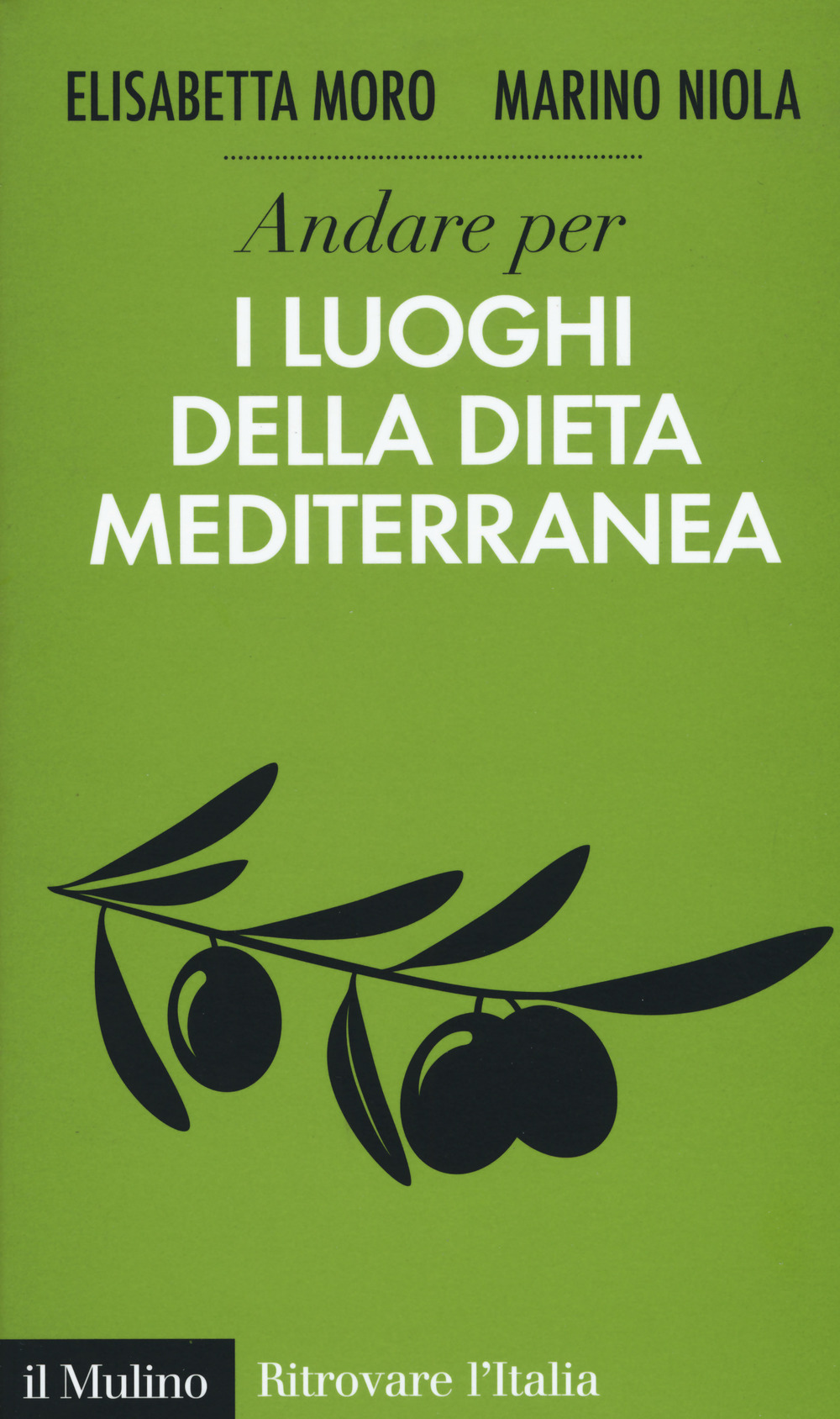 Andare per i luoghi della dieta mediterranea