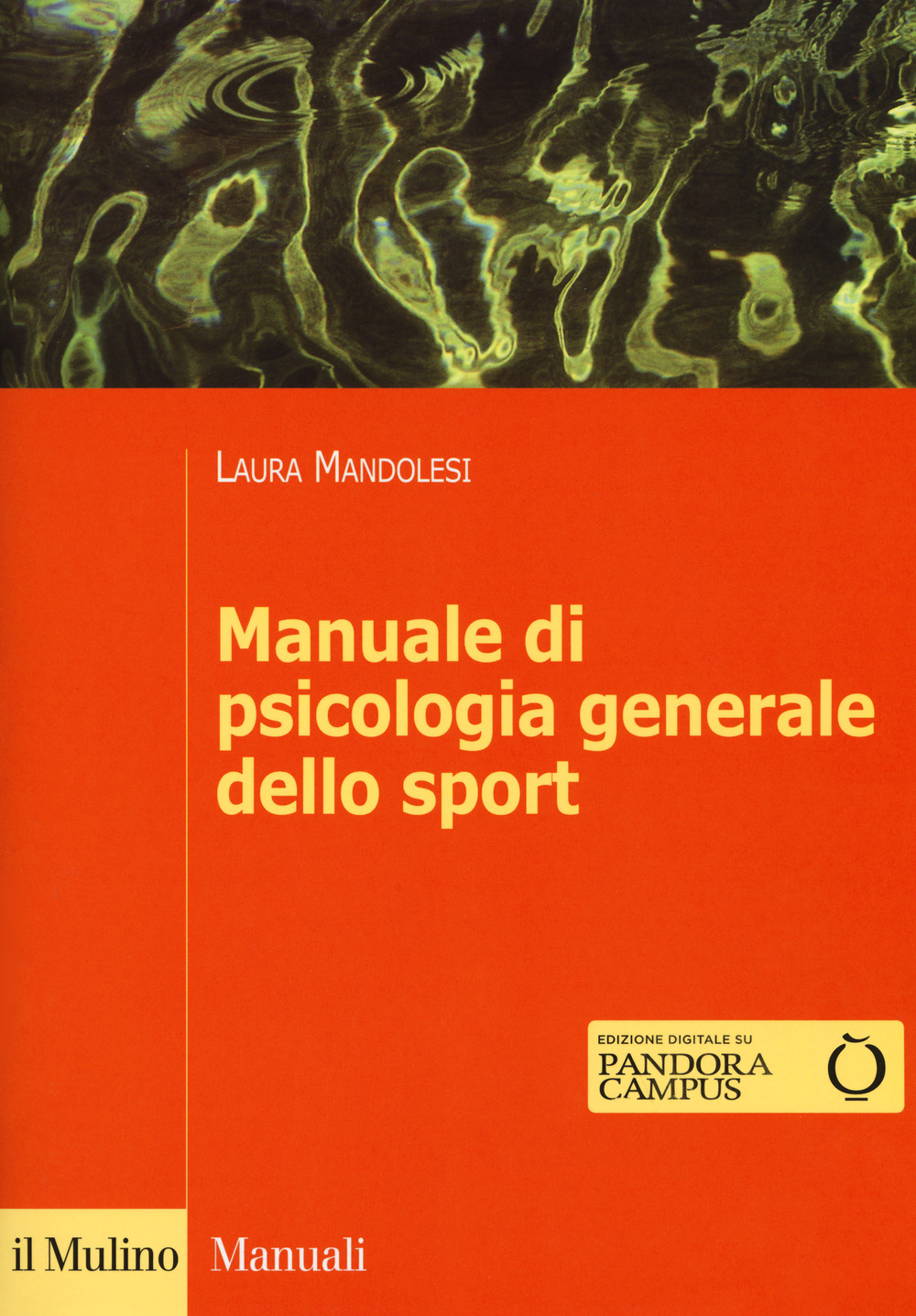 Manuale di psicologia generale dello sport. Con Contenuto digitale per download e accesso online