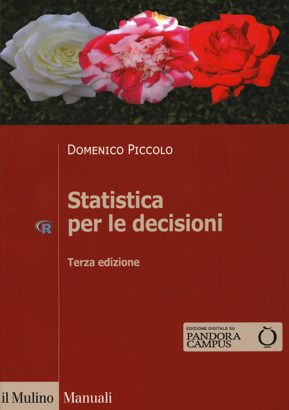 Statistica per le decisioni. La conoscenza umana sostenuta dall'evidenza empirica