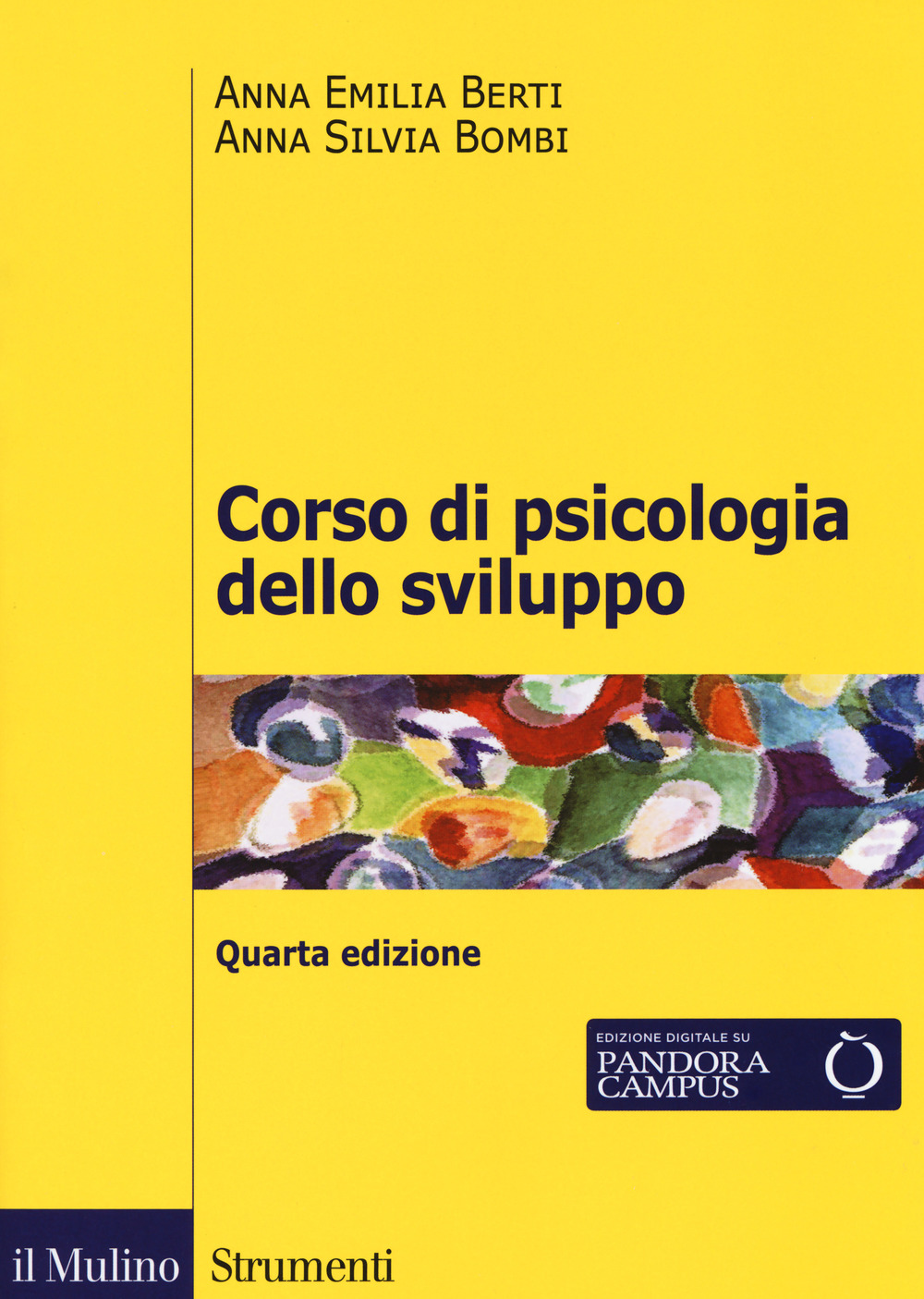 Corso di psicologia dello sviluppo. Dalla nascita all'adolescenza. Con Contenuto digitale per download e accesso on line