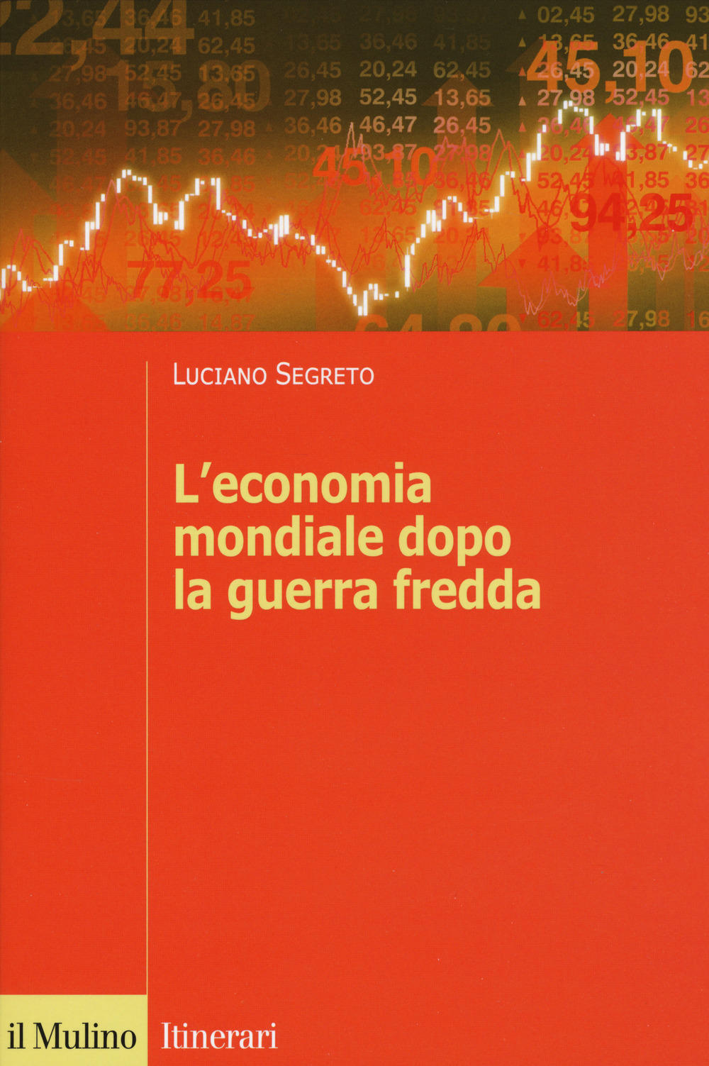 L'economia mondiale dopo la guerra fredda