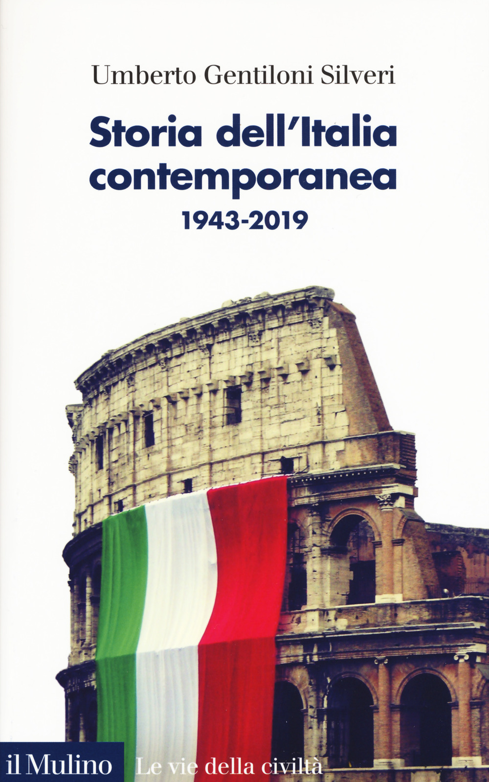 Storia dell'Italia contemporanea 1943-2019
