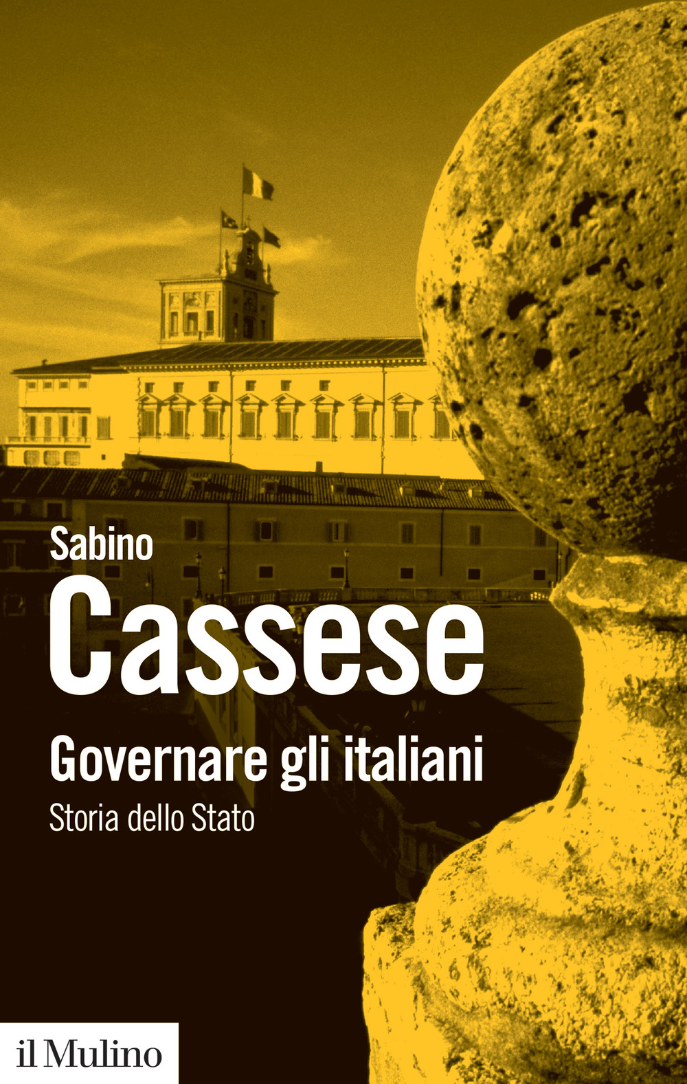 Governare gli italiani. Storia dello Stato