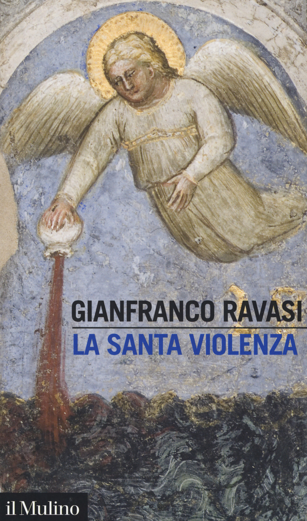 La santa violenza