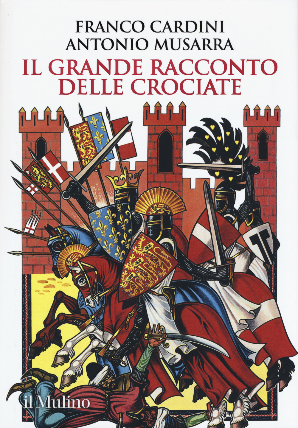 GRANDE RACCONTO DELLE CROCIATE (IL) - 9788815285232