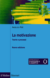 La motivazione. Teorie e processi