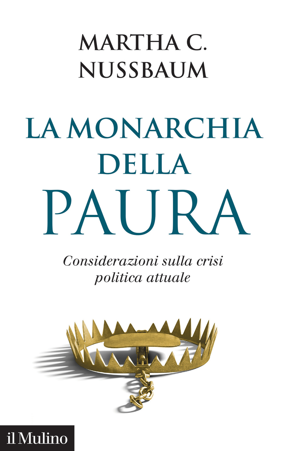 La monarchia della paura. Considerazioni sulla crisi politica attuale