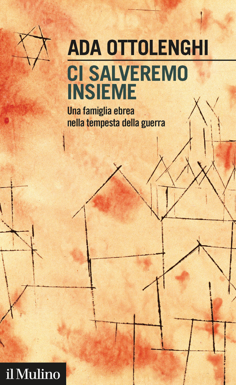 CI SALVEREMO INSIEME. UNA FAMIGLIA EBREA NELLA TEMPESTA DELLA GUERRA - 9788815291141