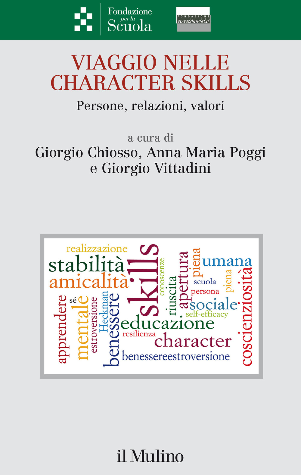 Viaggio nelle character skills. Persone, relazioni, valori