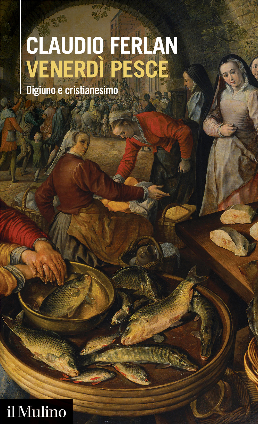 VENERDÌ PESCE. DIGIUNO E CRISTIANESIMO - 9788815291769