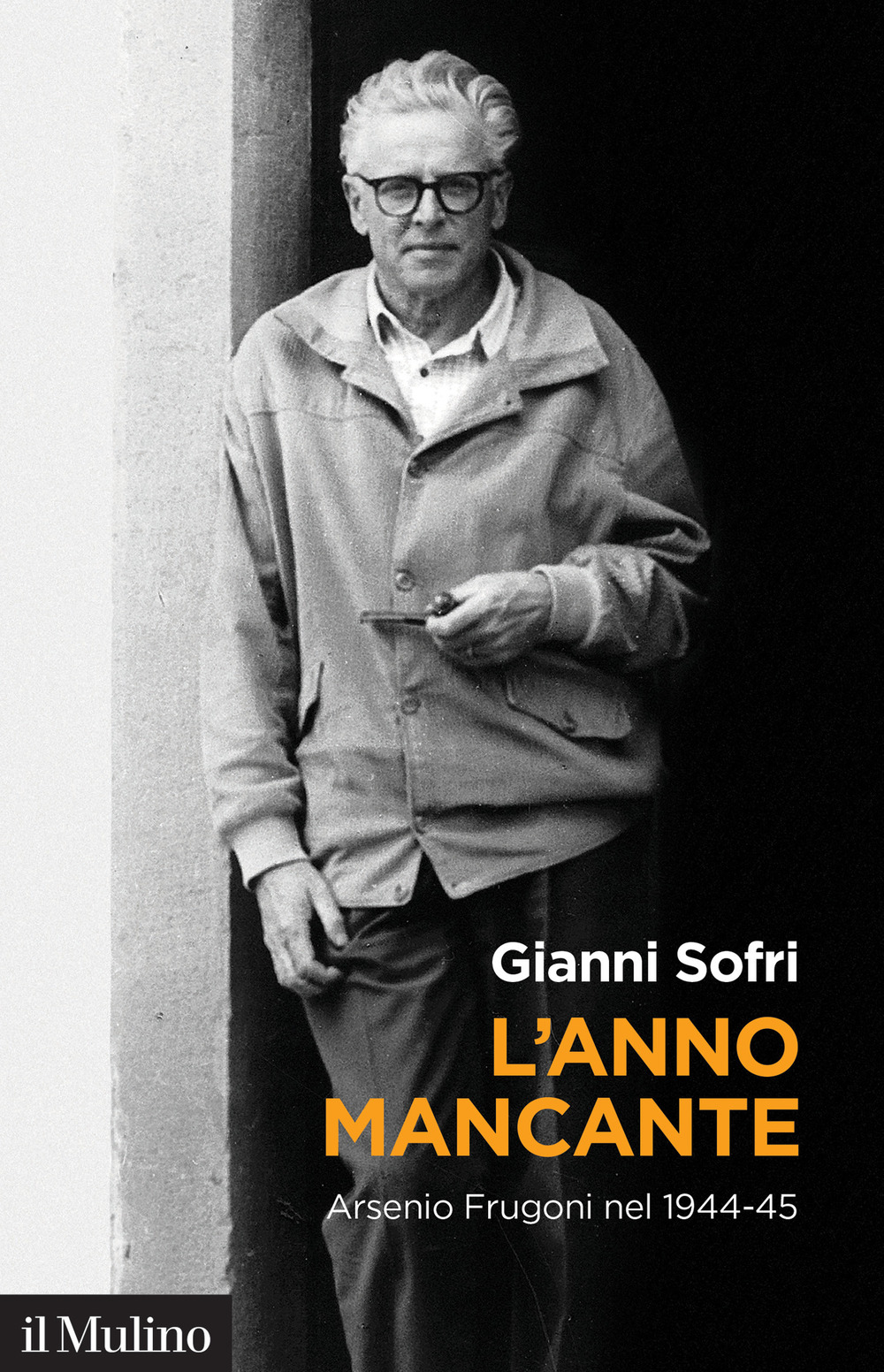 L'anno mancante. Arsenio Frugoni nel 1944-45