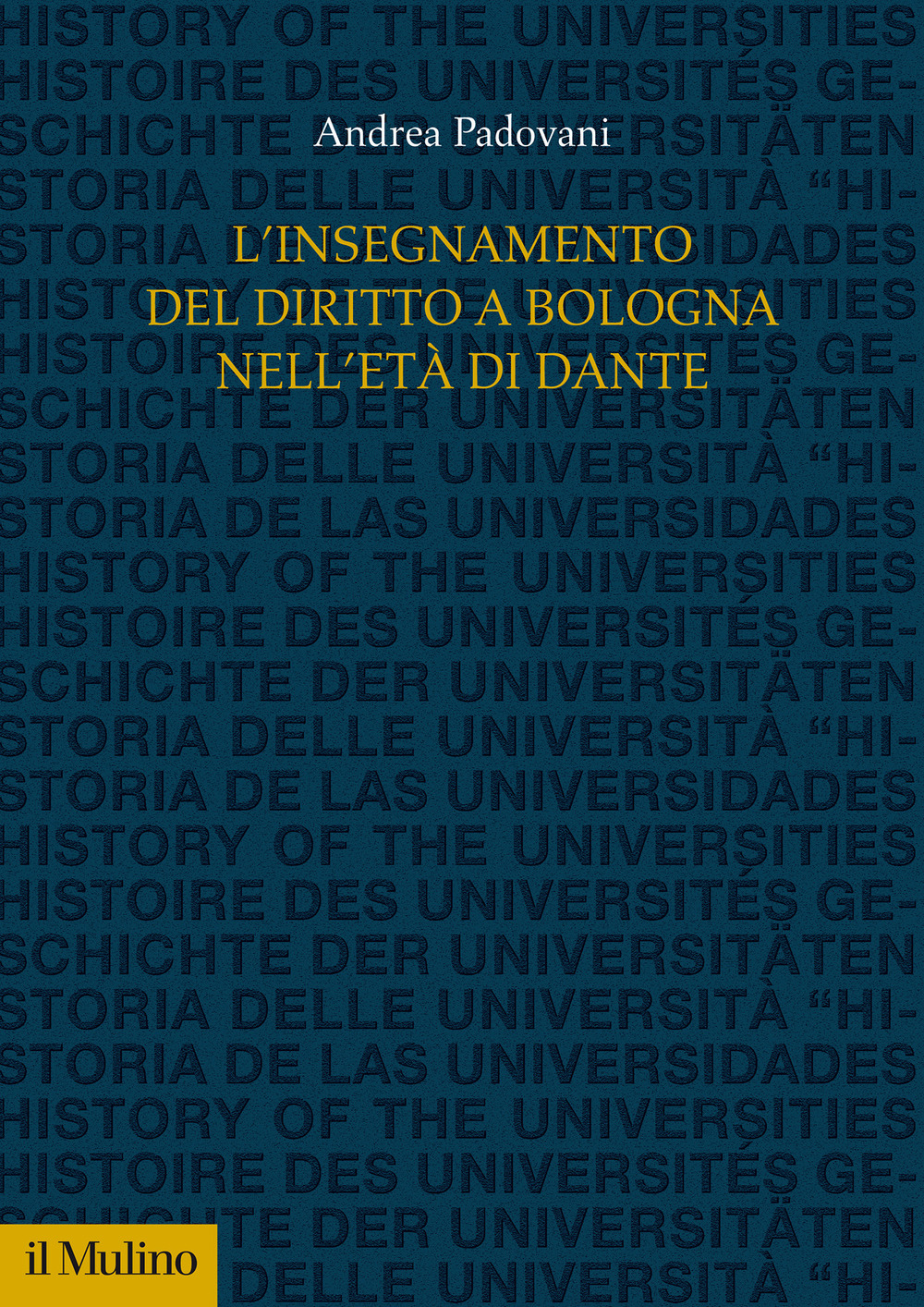 L'insegnamento del diritto a Bologna nell'età di Dante