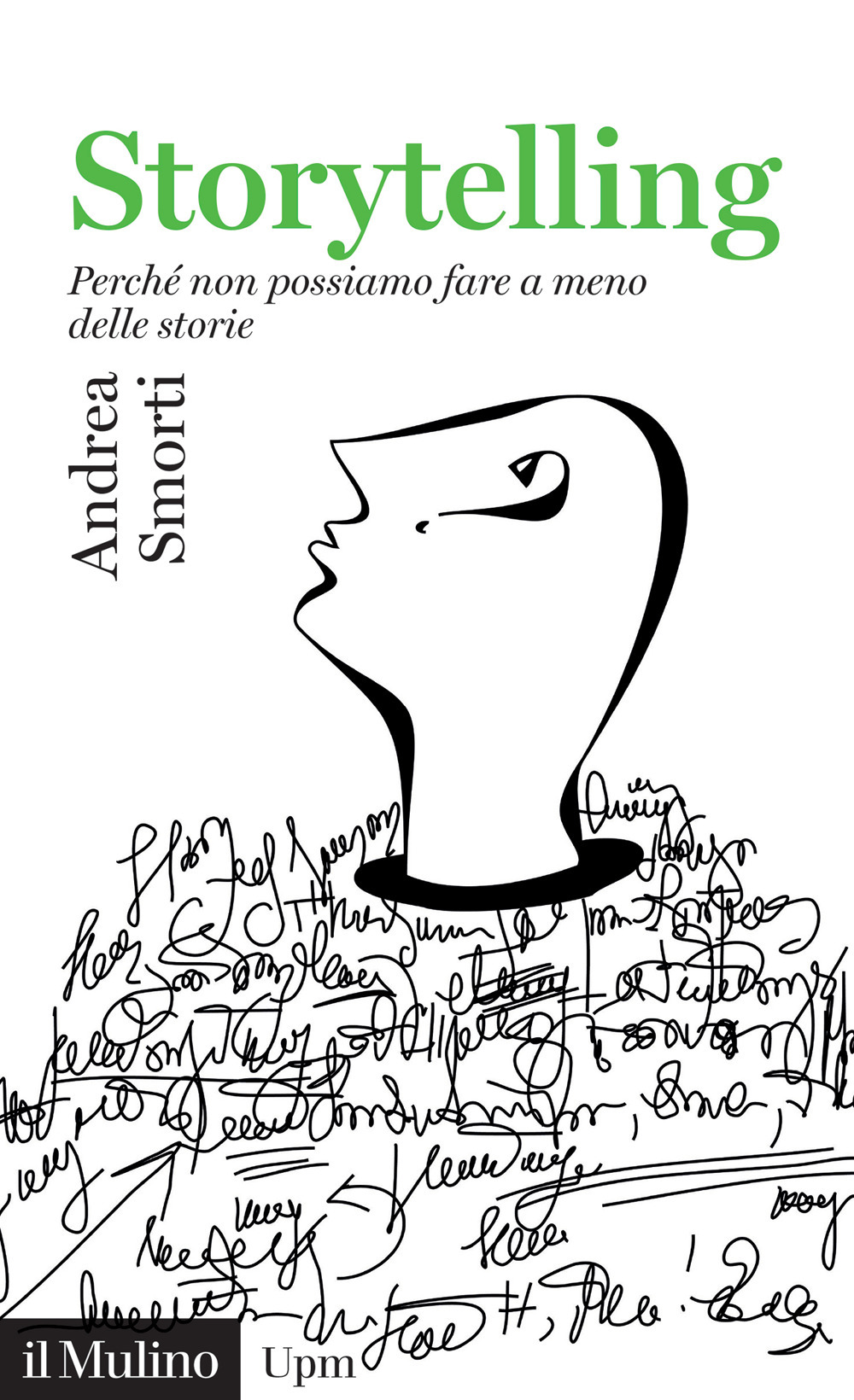 Storytelling. Perché non possiamo fare a meno delle storie