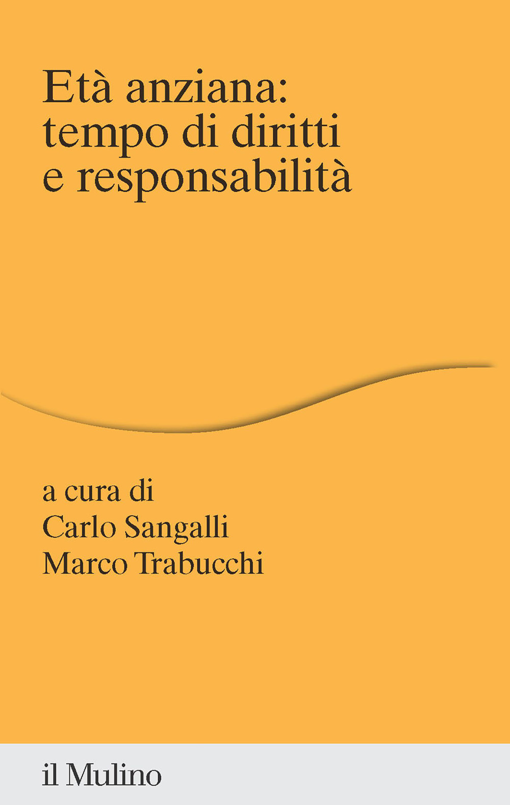 Età anziana: tempo di diritti e responsabilità