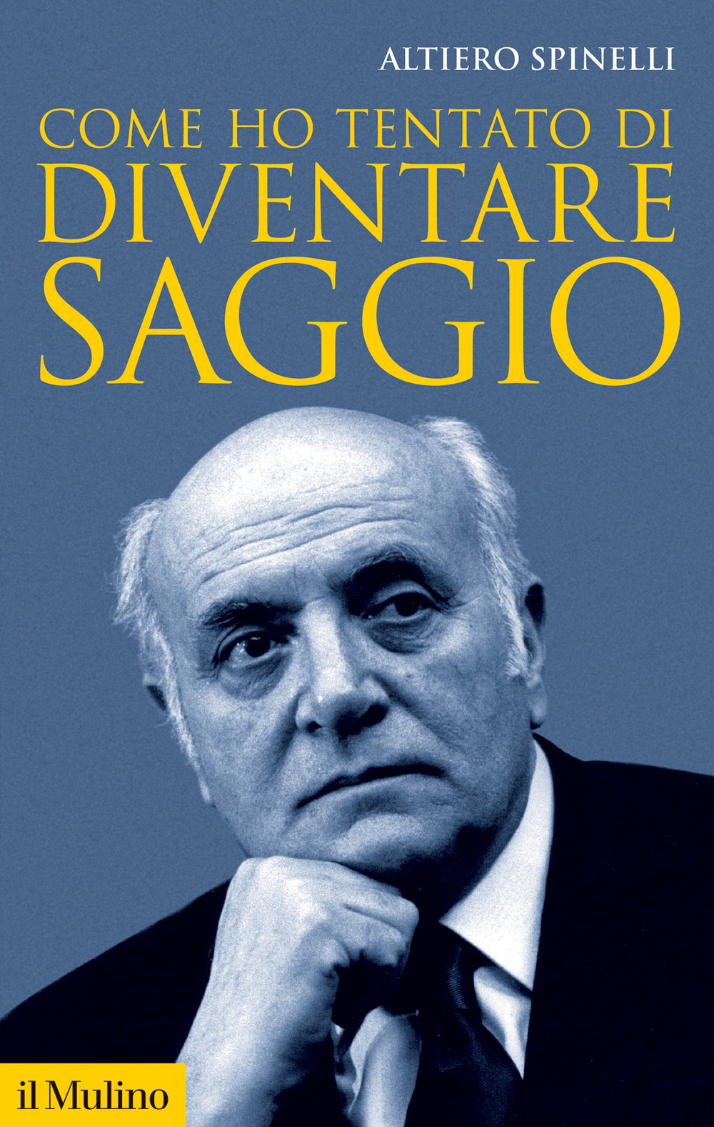 Come ho tentato di diventare saggio. Nuova ediz.