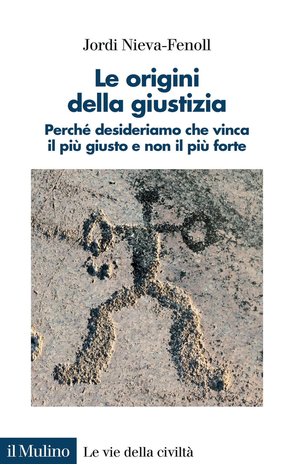 Le origini della giustizia. Perché desideriamo che vinca il più giusto e non il più forte